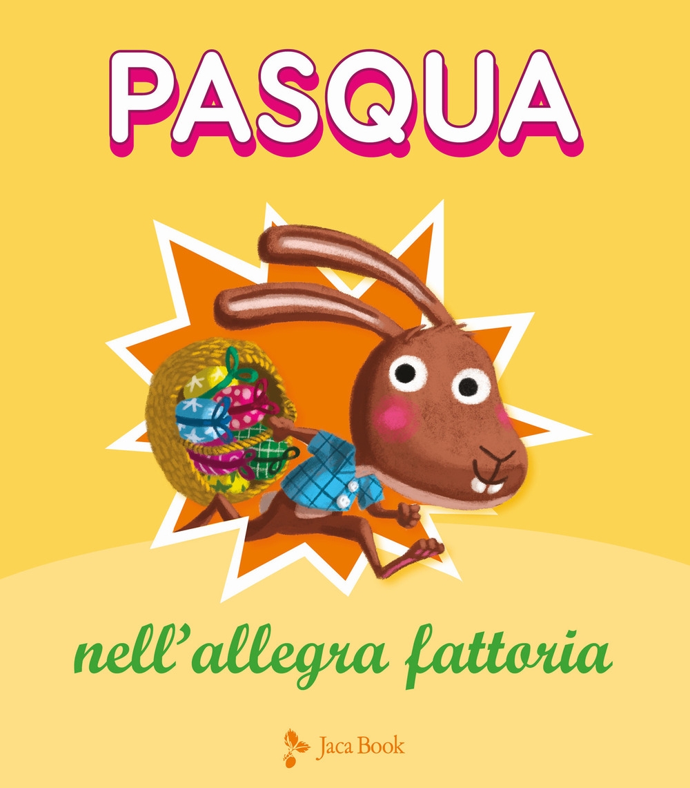 Pasqua nell'allegra fattoria.