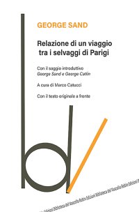 Relazione di un viaggio tra i selvaggi di Parigi