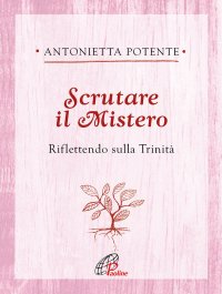 Scrutare il mistero