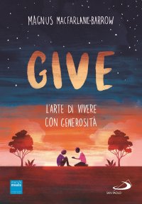 Give. La carità e l'arte di vivere