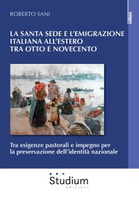 La Santa Sede e l'emigrazione italiana