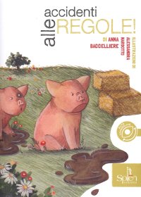 Accidenti alle regole!