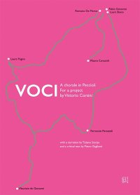 Voci. A chorale in Peccioli for a project by Vittorio Corsini