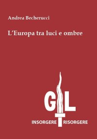 L'Europa tra Luci e Ombre.