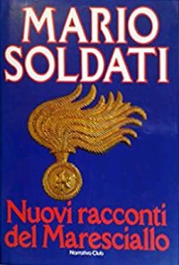 Nuovi racconti del Maresciallo