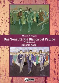 Una Tonalita Piu' Bianca del Pallido