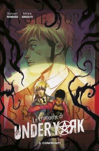 Le cronache di Under York. Vol. 3: Confronti