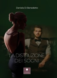 La distruzione dei sogni