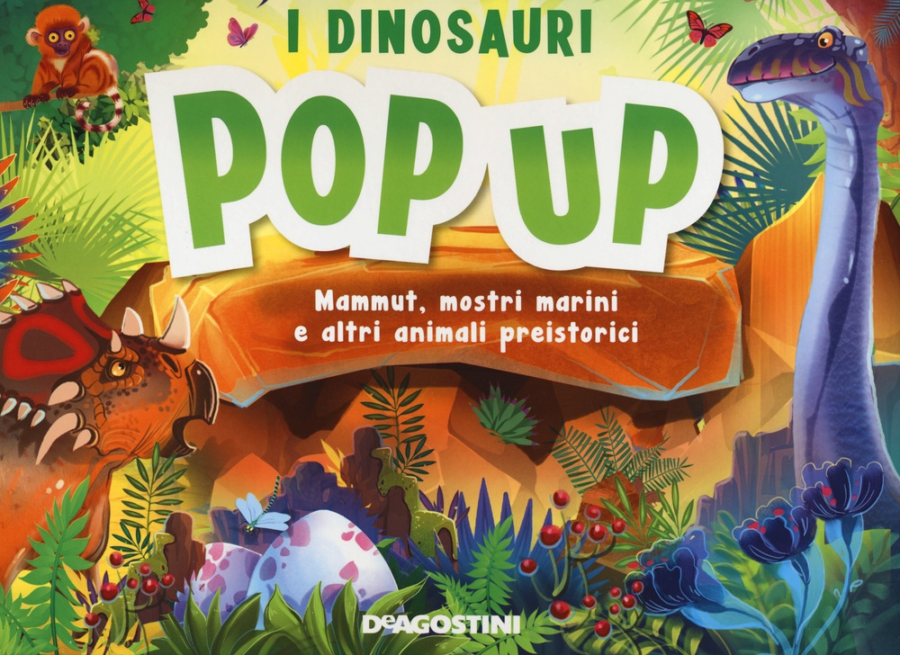 9788851194499 Derek Matthews 2021 - I dinosauri. Mammut, mostri marini e  altri animali preistorici. Libro pop-up 