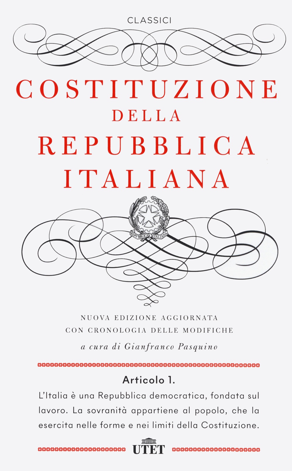 Costituzione della Repubblica Italiana. Con cronologia delle modifiche