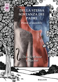 Della stessa sostanza dei padri. Poesie al maschile