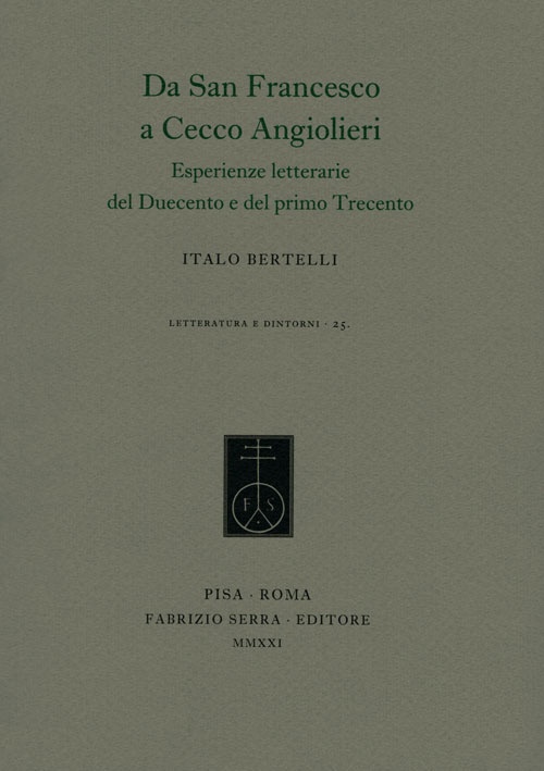 Storia della letteratura italiana. Volume primo (Duecento e Trecento)