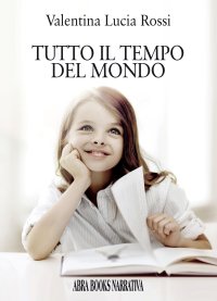 Tutto il tempo del mondo