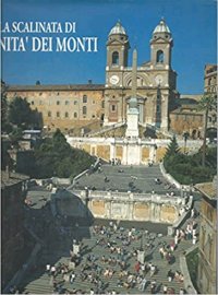 La Scalinata Di Trinità Dei Monti