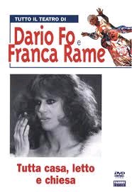 Tutto il Teatro di Dario Fo e Franca Rame. Tutta Casa, Letto e Chiesa (DVD + Libro)