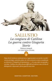 La congiura di Catilina-La guerra contro Giugurta-Storie