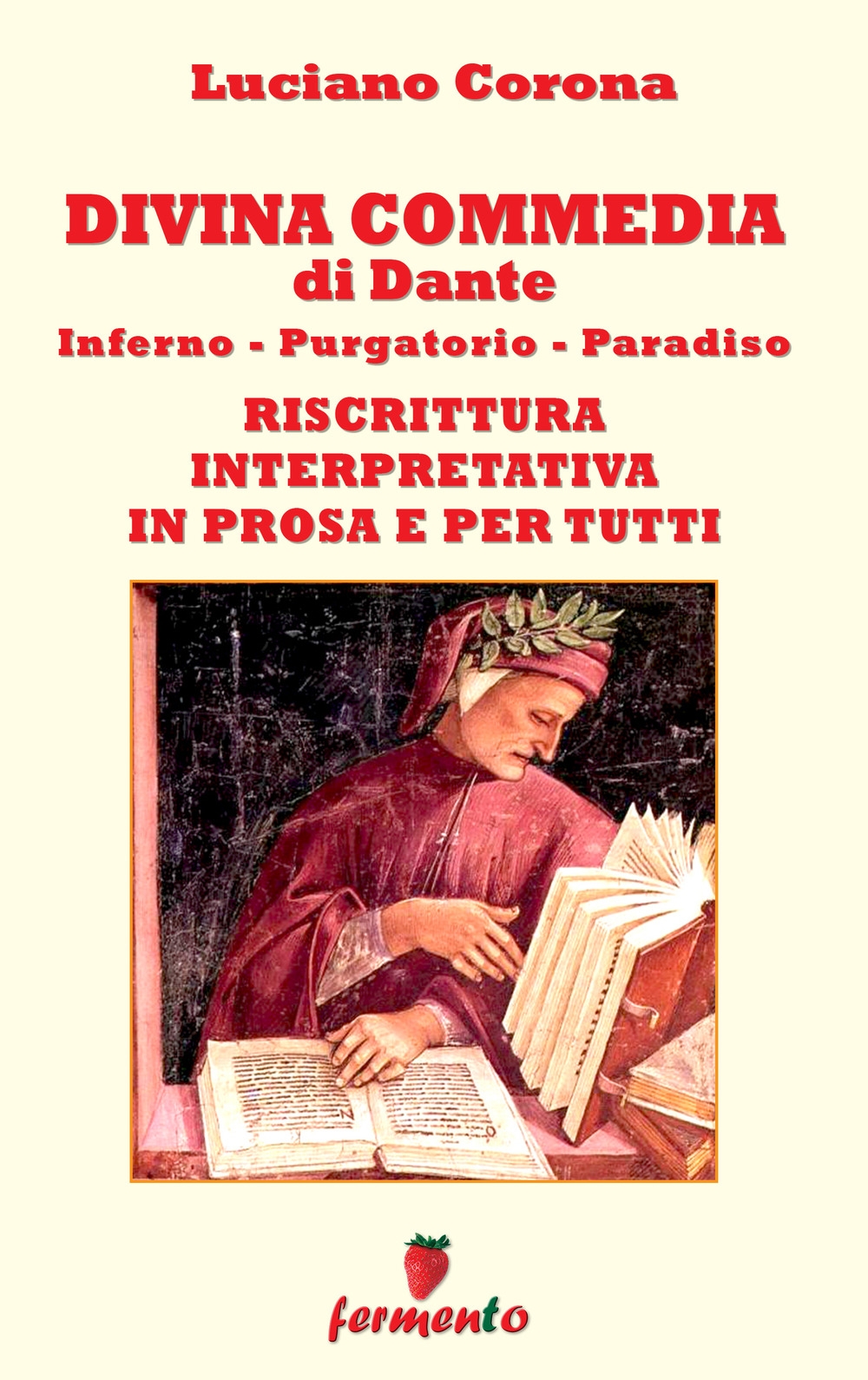 Dante Alighieri--La Divina Commedia: Inferno [Questioni, temi e ricerche]