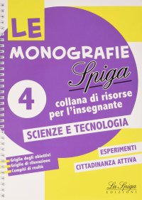 Scienze e tecnologia. Vol. 4