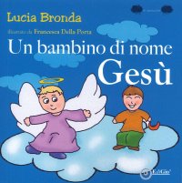 Un bambino di nome Gesù