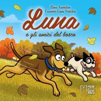 Lun e gli amici del bosco