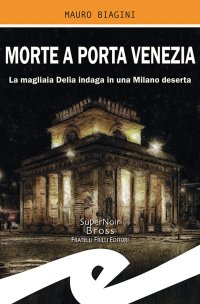 Morte a Porta Venezia
