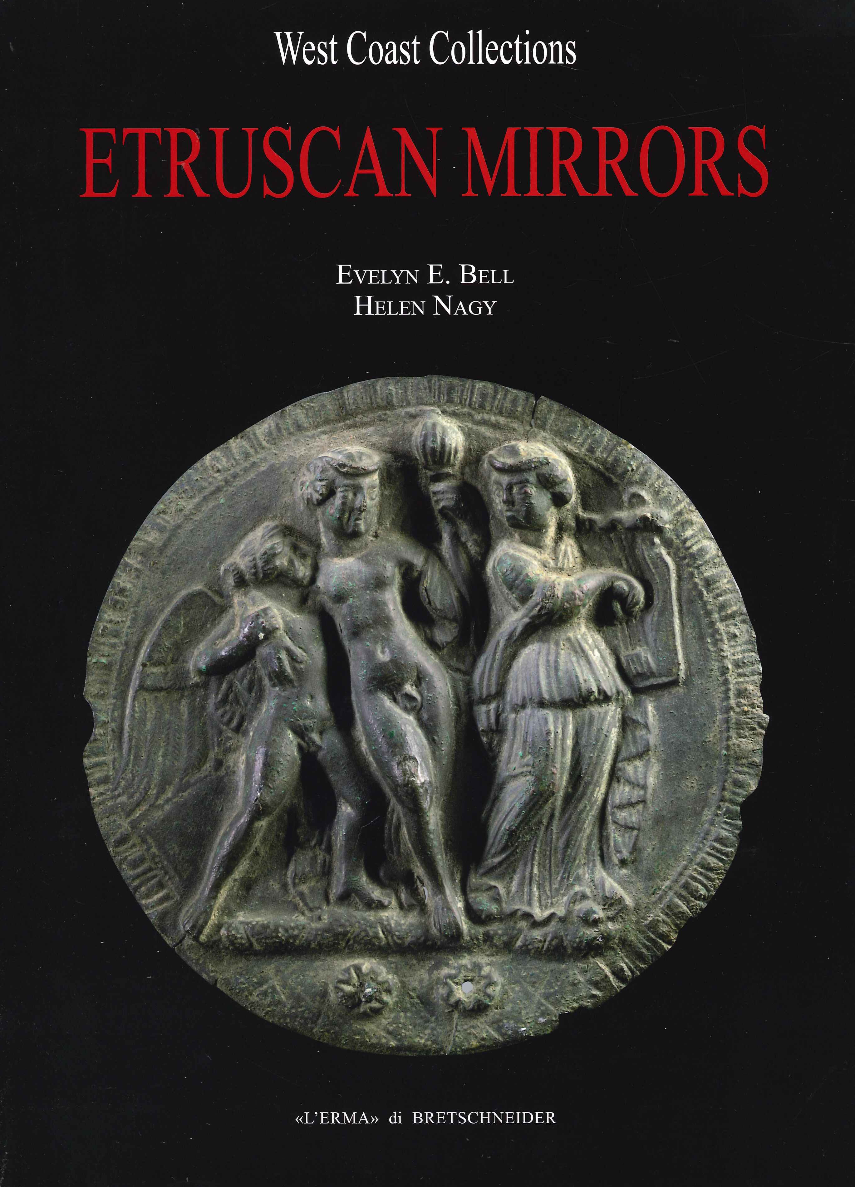 Corpus Speculorum Etruscorum. USA. Vol. 5. West Coast Collections. Etruscan Mirrors