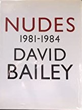 David Bailey- Nudes 1981-1984