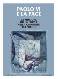 Paolo VI e la pace