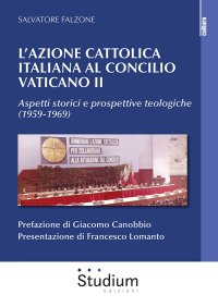 L'Azione Cattolica italiana al Concilio Vaticano II
