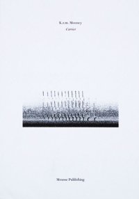 K.R.M. Mooney: Carrier