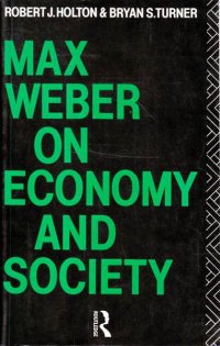 Maz Weber on Economy and Society