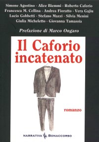 Il Caforio Incatenato.