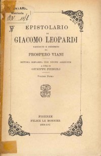 Epistolario di Giacomo leopardi. Volume I