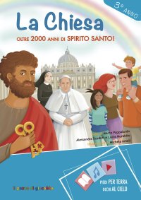 La Chiesa oltre 2.000 anni ... 3° anno
