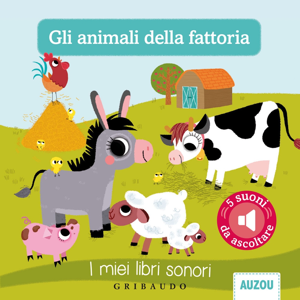 9788858030646 2021 - Gli animali della fattoria. I miei libri sonori 