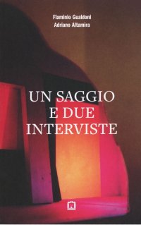 Un saggio e due interviste