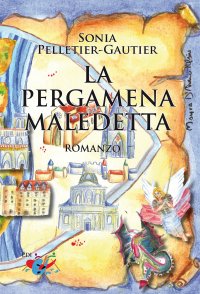 La pergamena maledetta. Un'indagine di Gérard Machet.