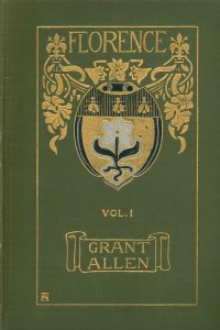 Florence. Vol. I-II