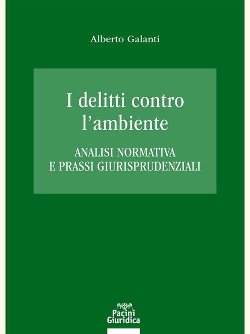 I delitti contro l'ambiente