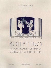 Bollettino del centro di studi di storia dell'architettura. N.2 Nuova Serie. Anno 2018
