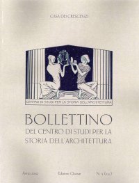 Bollettino del centro di studi di storia dell'architettura. N.3 Nuova Serie. Anno 2019