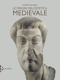 Alle Origini dell'Estetica Medievale
