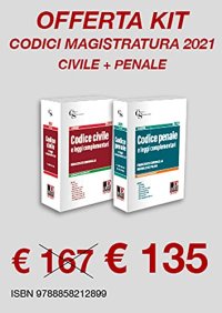 Kit Codici Magistratura 2021. Codice civile-Codice penale