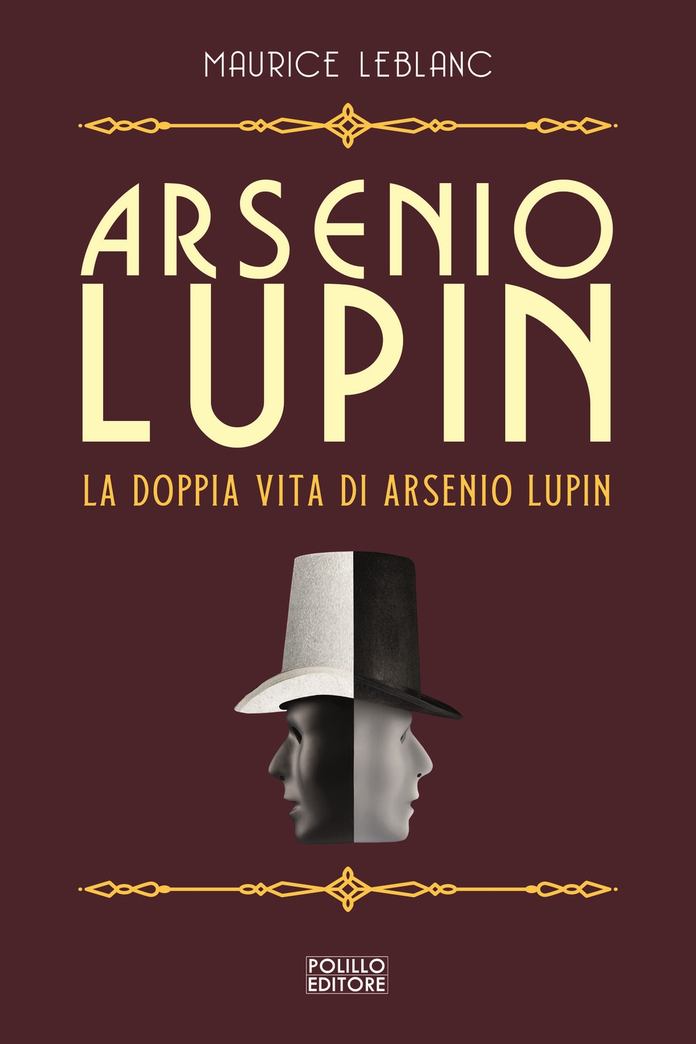 9788881545674 Maurice Leblanc 2022 - Arsenio Lupin. La doppia vita di Arsenio  Lupin. Vol. 6 
