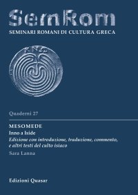 Mesomede. Inno a Iside. Nuova ediz