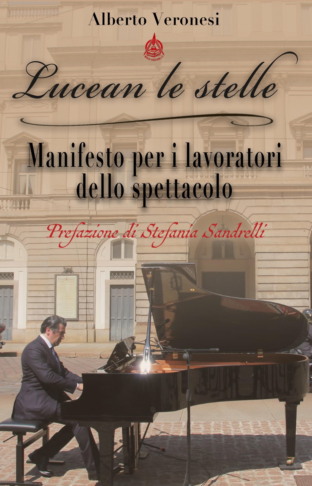 Lucean le Stelle. Manifesto per i Lavoratori dello Spettacolo