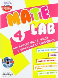 Mate Lab. Per la Scuola elementare. Vol. 4