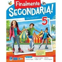 Finalmente in secondaria! Per la Scuola elementare. Vol. 5