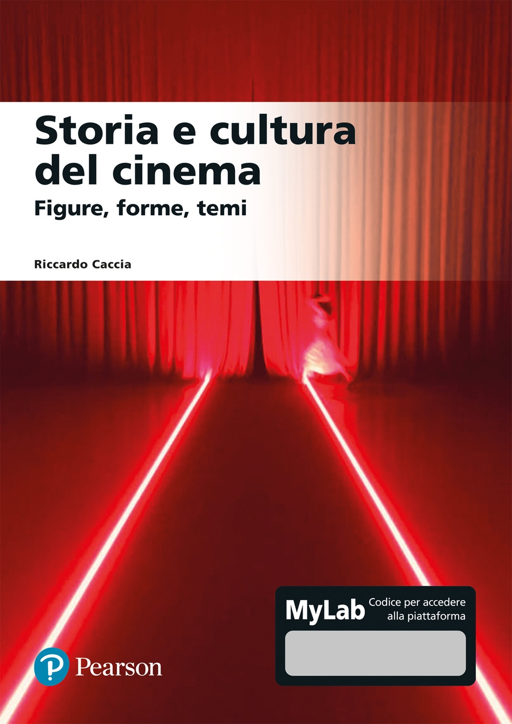Storia e cultura del cinema. Figure, forme, temi