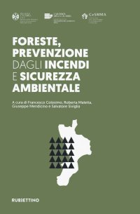 Foreste prevenzione dagli incendi e sicurezza ambientale